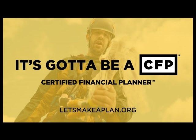 It’s Got To Be A CFP®